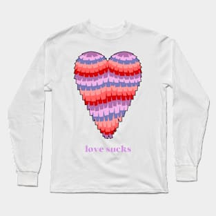 Love Sucks Heart Pinata anti valentines day Long Sleeve T-Shirt